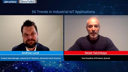 [Advantech IIoT InnoTalks ft. Quectel] Session 5: How Does 5G Take Industrial IoT Solutions to the Next Level